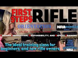 First Steps Rifle Orientation
