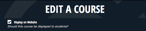 Make sure the “Display on Website” button has been checked.