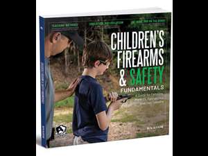 CHILDREN'S FIREARMS & SAFETY FUNDAMENTALS