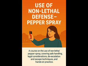 Use of Non-Lethal Defense Pepper Spray
