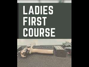 Ladies First Course