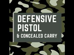 Defiensice Pistol & Concealed Carry Applications
