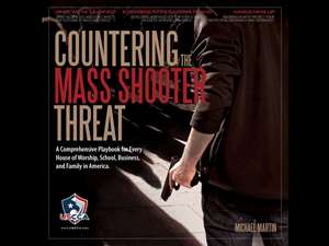 Countering Mass Shooter Threate