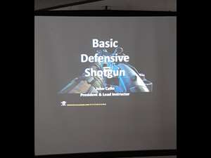 Our Basic Defensive Shotgun class presentation.
