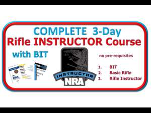 Complete 3-Day Rifle Instructor Course with BIT