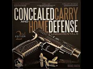 Concealed Carry & Home Defense Fundamentals