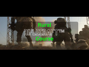 Rural Riflecraft™ – Defensive Rifle Training for O